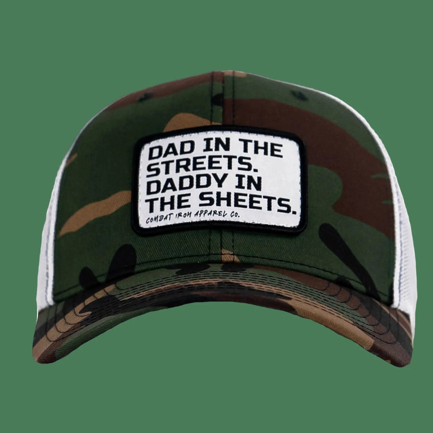 DAD IN THE STREETS. DADDY IN THE SHEETS. - 1838 TAC SUPPLY LLC