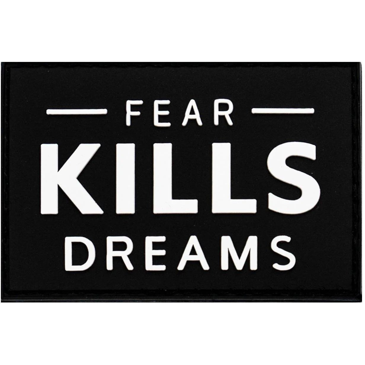 FEAR KILLS DREAMS PVC PATCH - 1838 TAC SUPPLY LLC