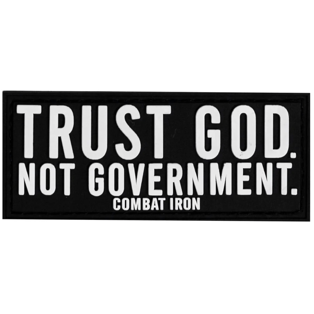 TRUST GOD. NOT GOVERNMENT PVC PATCH - 1838 TAC SUPPLY LLC