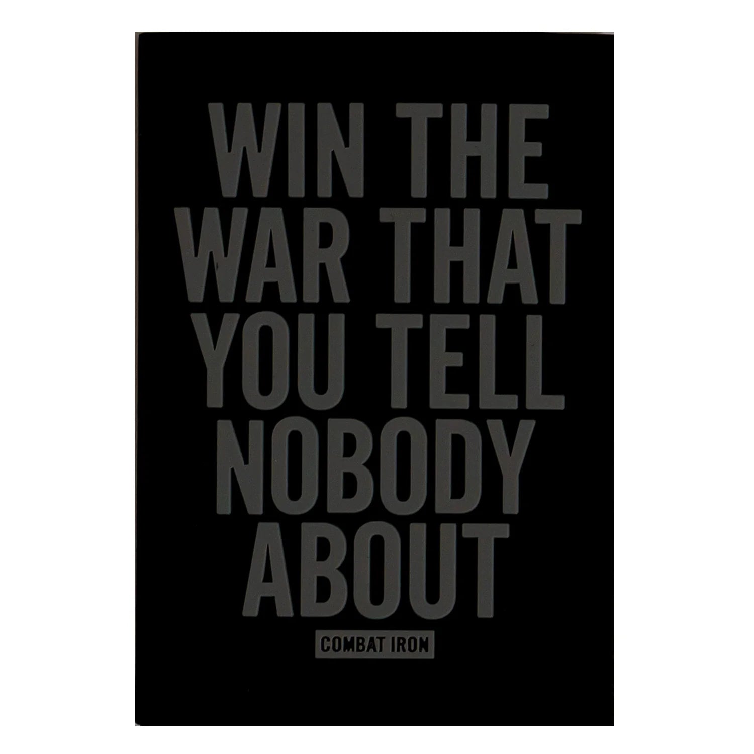 WIN THE WAR YOU TELL NOBODY ABOUT PVC PATCH - 1838 TAC SUPPLY LLC